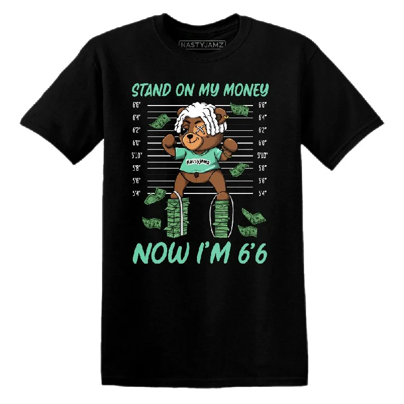 Green Glow 1s NastyJamz T-Shirt Match BER Stand On Money