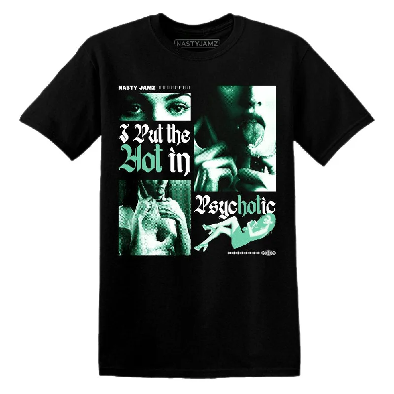 Green Glow 1s NastyJamz T-Shirt Match Hot In Psychotic