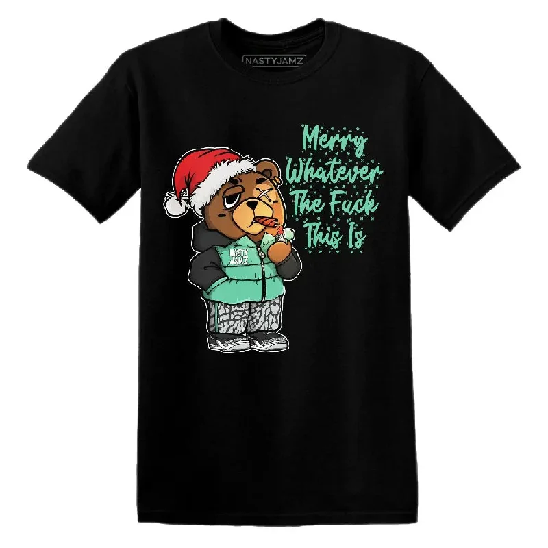 Green Glow 3s NastyJamz T-Shirt Match Merry Whatever